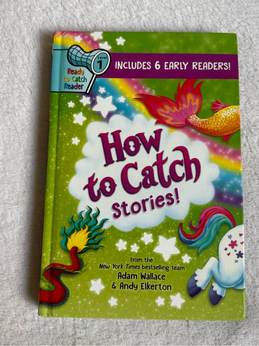 How to Catch Stories! - Green Early Reader Book by Adam Wallace & Andy Elkerton